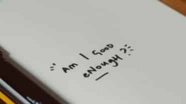 How to Stop Thinking I Am Not Good Enough