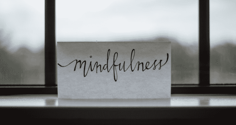 Mindfulness